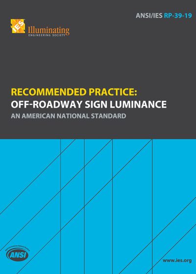 Recommended Practice: Off-Roadway Sign Luminance