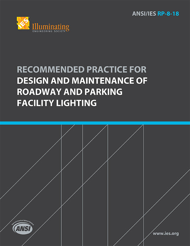 Roadway and Parking Facility Lighting Standards