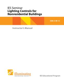 Intermediate Seminar: Lighting Controls for Nonresidential Buildings - SEM-4-14 – Instructor Materials