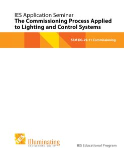 Intermediate Seminar: DG-29-11 - The Commissioning Process Applied to Lighting and Control Systems - Student Materials