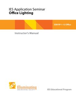 Intermediate Seminar: RP-1-12-ANSI/IES - Office Lighting - Instructor Materials