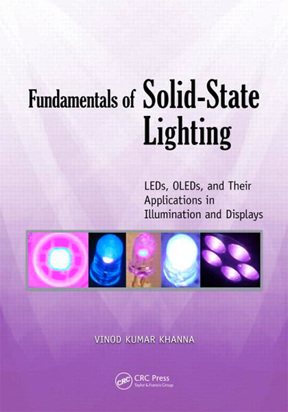Fundamentals of Solid-State Lighting: LEDs, OLEDs, Their Applications in Illumination and Displays – The IES Webstore
