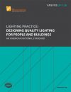Lighting Practice: Designing Quality Lighting for People and Buildings