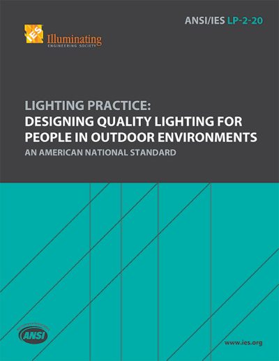 Lighting Practice: Designing Quality Lighting for People in Outdoor Environments