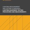 Lighting Measurements and Testing Standards