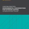 Lighting Practice: Environmental Considerations for Outdoor Lighting