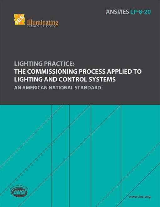 The Commissioning Process Applied to Lighting and Control Systems – The ...