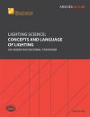 Lighting Science: Concepts and Language of Lighting