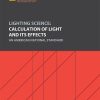 Calculation of Light and Its Effects