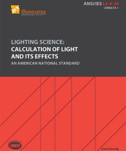 Calculation of Light and Its Effects