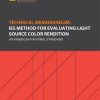 IES Method for Evaluating Light Source Color Rendition
