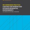 Recommended Practice: Lighting for Interior and Exterior Residential Environments