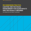 Recommended Practice: Lighting and the Visual Environment for Older Adults and the Visually Impaired