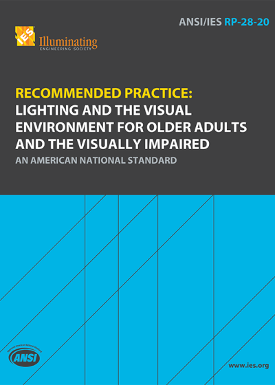 Recommended Practice: Lighting and the Visual Environment for Older Adults and the Visually Impaired