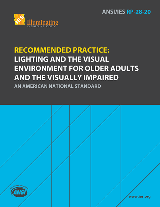Recommended Practice: Lighting and the Visual Environment for Older Adults and the Visually Impaired