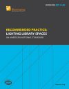 Recommended Practice: Lighting Library Spaces