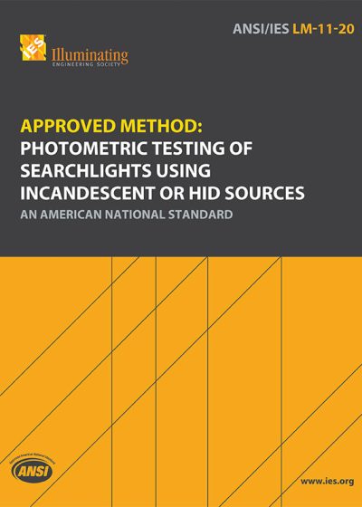 Approved Method: Photometric Testing of Searchlights Using Incandescent or HID Sources