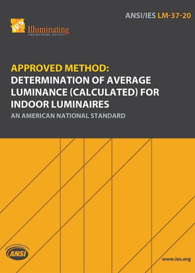 Approved Method: IES Guide for Determination of Average Luminance (Calculated) for Indoor Luminaires