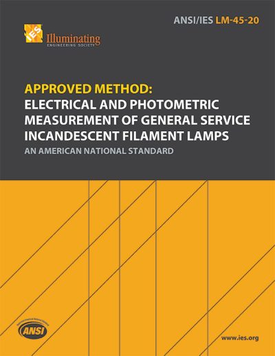 Approved Method: Electrical and Photometric Measurement of General Service Incandescent Filament Lamps