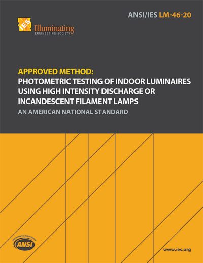 Approved Method: Photometric Testing of Indoor Luminaires Using High Intensity Discharge or Incandescent Filament Lamps