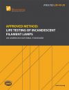 Approved Method: Life Testing of Incandescent Filament Lamps