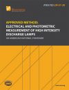 Approved Method: Electrical and Photometric Measurement of High Intensity Discharge Lamps