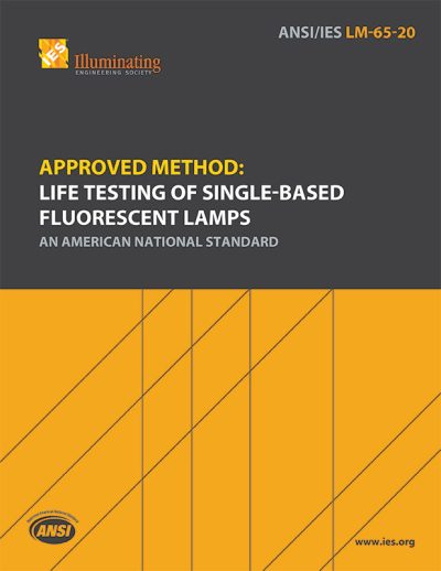 Approved Method Life Testing of Single-Based Fluorescent Lamps