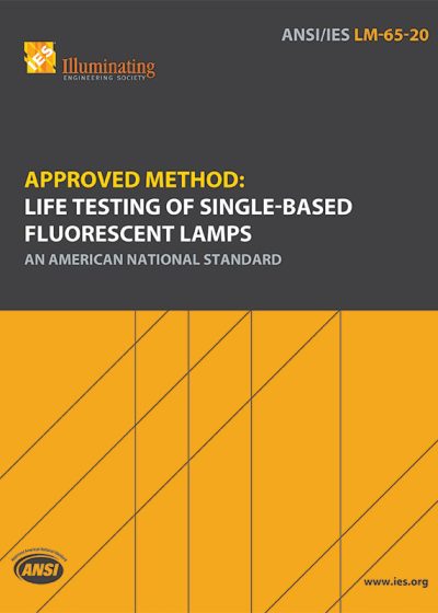 Approved Method Life Testing of Single-Based Fluorescent Lamps