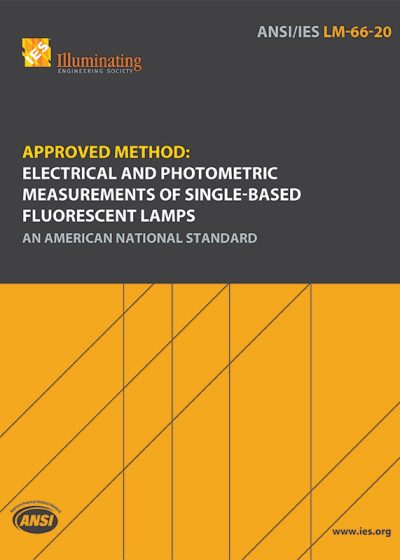 Approved Method: Electrical and Photometric Measurements of Single-Based Fluorescent Lamps