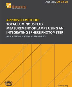 Approved Method: Total Luminous Flux Measurement of Lamps Using an Integrating Sphere Photometer