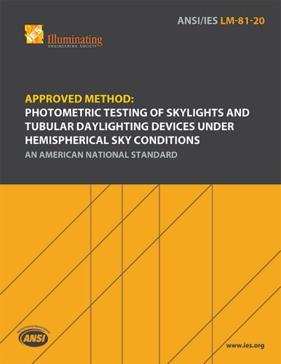 Approved Method: Photometric Testing of Skylights and Tubular Daylighting Devices under Hemispherical Sky Conditions