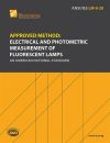Approved Method: Electrical and Photometric Measurement of Fluorescent Lamps