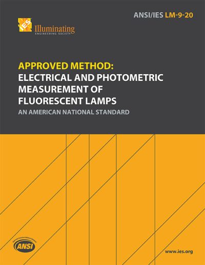Approved Method: Electrical and Photometric Measurement of Fluorescent Lamps