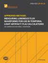 Approved Method: Measuring Luminous Flux Waveforms for Use in Temporal Light Artifact (TLA) Calculations