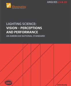 Lighting Science: Vision – Perceptions and Performance