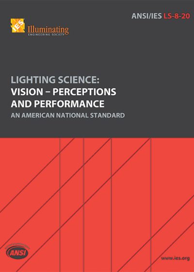 Lighting Science: Vision – Perceptions and Performance