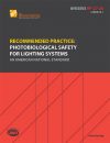 Photobiological Safety for Lighting Systems