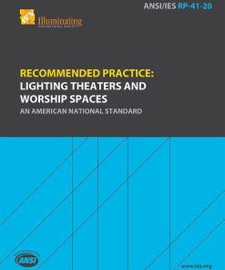 Recommended Practice: Lighting Theaters and Worship Spaces