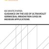 IES White Paper: Guidance on the use of Ultraviolet Germicidal Irradiation (UVGI) in Museum Applications