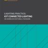 Lighting Practice: IoT Connected Lighting