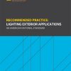 Recommended Practice: Lighting Exterior Applications