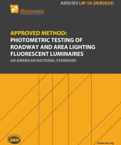 Approved Method: Photometric Testing of Roadway and Area Lighting Fluorescent Luminaires
