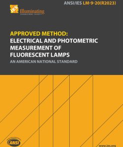 Approved Method: Electrical and Photometric Measurement of Fluorescent Lamps