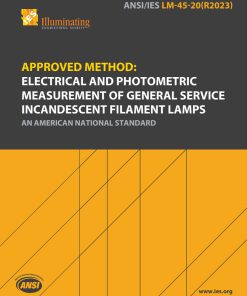 Approved Method: Electrical and Photometric Measurement of General Service Incandescent Filament Lamps