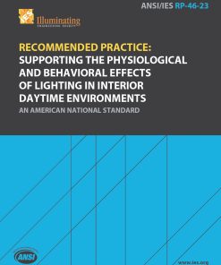 ANSI/IES RP-46-23 | Recommended Practice: Supporting the Physiological and Behavioral Effects of Lighting in Interior Daytime Environments | An American National Standard | Cover