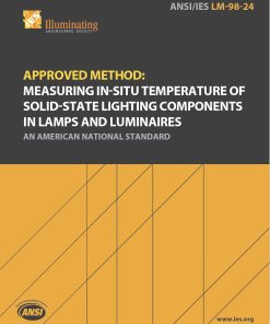 LM-98-24 | Approved Method: Measuring In-Situ Temperature of Solid-State Lighting Components in Lamps and Luminaires | An American National Standard