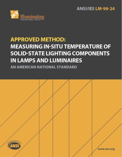 LM-98-24 | Approved Method: Measuring In-Situ Temperature of Solid-State Lighting Components in Lamps and Luminaires | An American National Standard