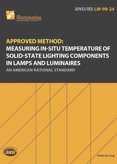 LM-98-24 | Approved Method: Measuring In-Situ Temperature of Solid-State Lighting Components in Lamps and Luminaires | An American National Standard