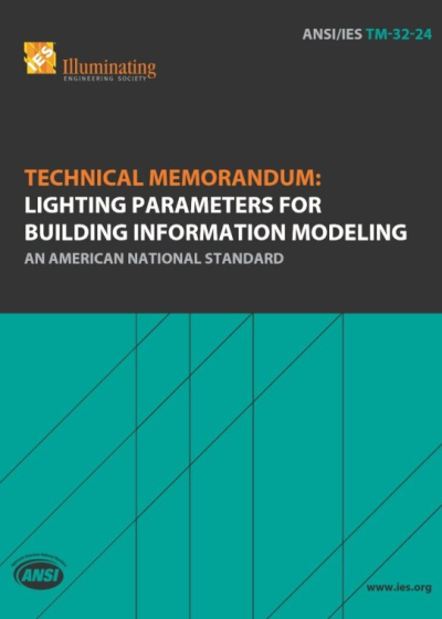 TM-32-24 | Technical Memorandum: Lighting Parameters for Building Information Modeling