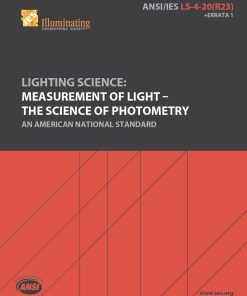 Lighting Science: Measurement of Light - The Science of Photometry